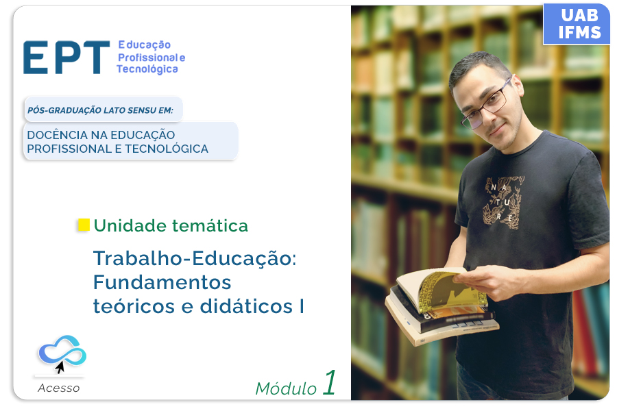 Trabalho-Educação: Fundamentos teóricos e didáticos I