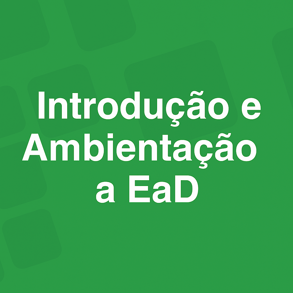 Introdução e ambientação a EaD